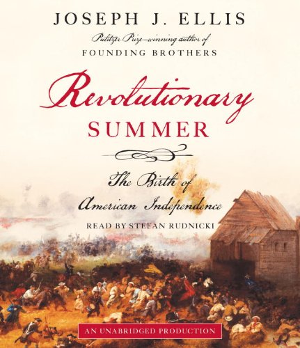 Beispielbild fr Revolutionary Summer: The Birth of American Independence zum Verkauf von The Yard Sale Store