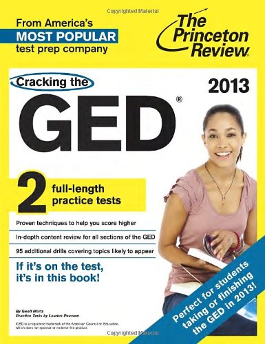 9780307944856: Cracking the GED, 2013 Edition (College Test Preparation)