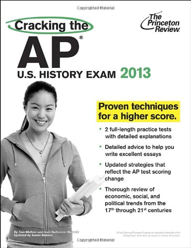 Beispielbild fr Cracking the AP U. S. History Exam, 2013 Edition zum Verkauf von Better World Books