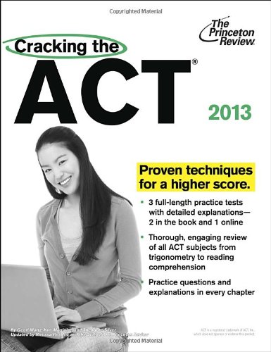 9780307945358: Cracking the ACT, 2013 Edition