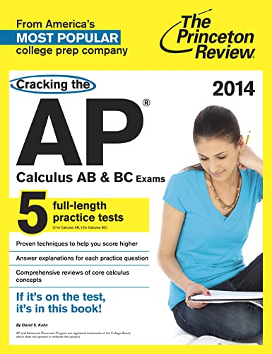 9780307946188: Cracking the AP Calculus AB & BC Exams, 2014 Edition (College Test Preparation)