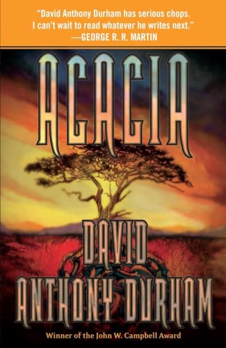 Stock image for Acacia : The Acacia Trilogy, Book One for sale by Better World Books