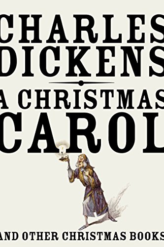 Beispielbild fr A Christmas Carol : And Other Christmas Books zum Verkauf von Better World Books