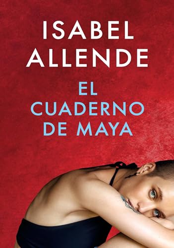 Stock image for El cuaderno de Maya : Una Novela for sale by Renaissance Books