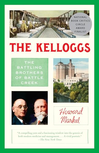 Stock image for The Kelloggs : The Battling Brothers of Battle Creek for sale by Better World Books