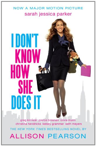 9780307948564: I Don't Know How She Does it (Movie Tie-in Edition) (Vintage Contemporaries)