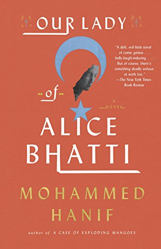 9780307948946: Our Lady of Alice Bhatti