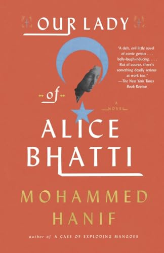 9780307948946: Our Lady of Alice Bhatti