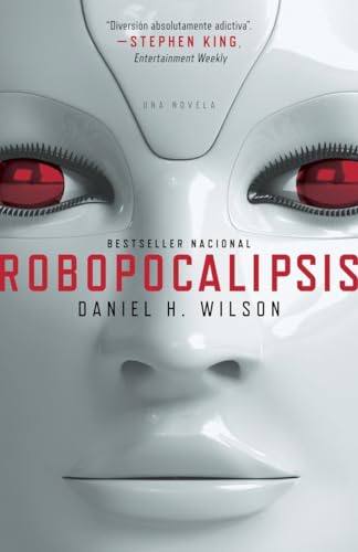 Beispielbild fr Robopocalipsis / Robopocalypse (Spanish Edition) zum Verkauf von Irish Booksellers