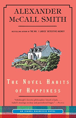 9780307949240: The Novel Habits of Happiness: 10 (Isabel Dalhousie, 10)