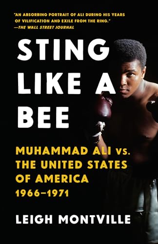 Beispielbild fr Sting Like a Bee: Muhammad Ali vs. the United States of America, 1966-1971 zum Verkauf von Magers and Quinn Booksellers