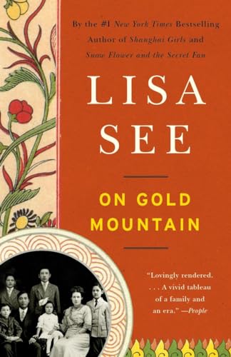 Stock image for On Gold Mountain : The One-Hundred-Year Odyssey of My Chinese-American Family for sale by Better World Books: West