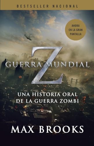 Imagen de archivo de Guerra Mundial Z: Una Historia Oral de la Guerra Zombi = World War Z a la venta por ThriftBooks-Dallas