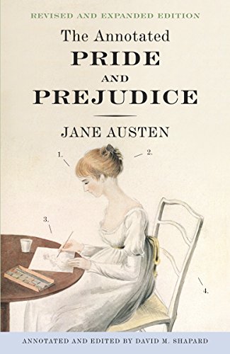 9780307950901: The Annotated Pride and Prejudice: A Revised and Expanded Edition