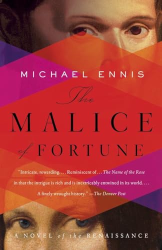 Beispielbild fr The Malice of Fortune : A Novel of the Renaissance zum Verkauf von Better World Books