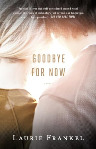 Beispielbild fr Goodbye for Now zum Verkauf von Wonder Book