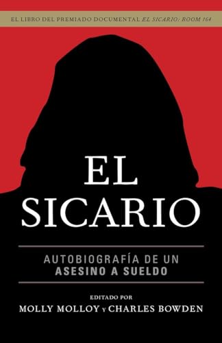 Stock image for El sicario: Autobiografia de un asesino a sueldo (Spanish Edition) for sale by SecondSale