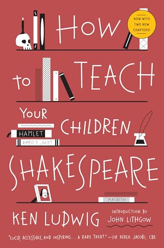 Beispielbild fr How to Teach Your Children Shakespeare zum Verkauf von HPB-Red