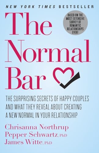 Stock image for The Normal Bar: The Surprising Secrets of Happy Couples and What They Reveal About Creating a New Normal in Your Relationship for sale by Goodwill