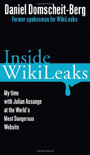 

Inside WikiLeaks: My Time with Julian Assange at the World's Most Dangerous Website