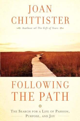 9780307953988: Following the Path: The Search for a Life of Passion, Purpose, and Joy
