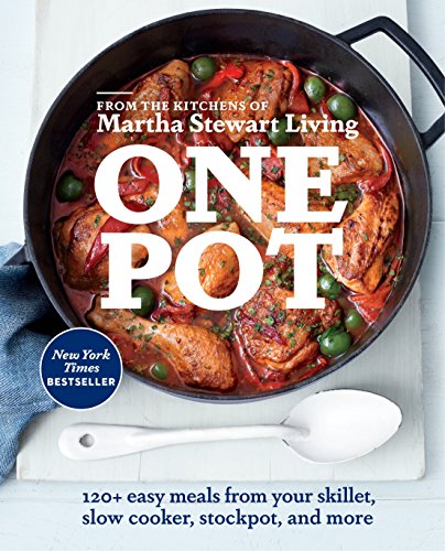 Imagen de archivo de One Pot: 120+ Easy Meals from Your Skillet, Slow Cooker, Stockpot, and More: A Cookbook a la venta por SecondSale