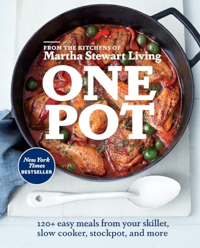 Stock image for One Pot: 120+ Easy Meals from Your Skillet, Slow Cooker, Stockpot, and More: A Cookbook for sale by SecondSale