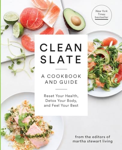 Stock image for Clean Slate: A Cookbook and Guide: Reset Your Health, Detox Your Body, and Feel Your Best for sale by SecondSale