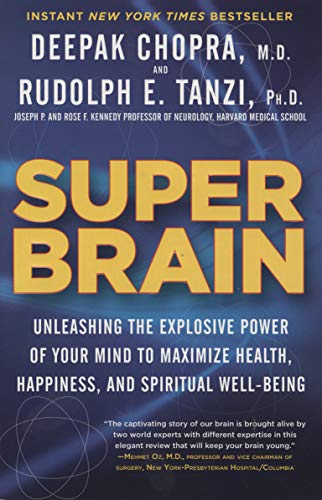Imagen de archivo de Super Brain: Unleashing the Explosive Power of Your Mind to Maximize Health, Happiness, and Spiritual Well-Being a la venta por Wonder Book