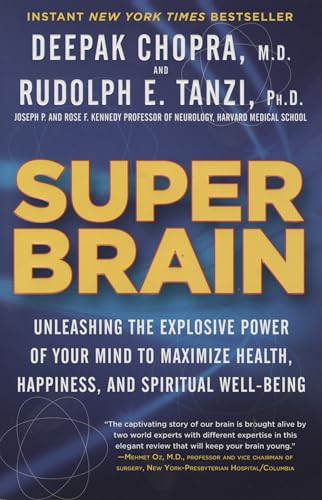 Stock image for Super Brain: Unleashing the Explosive Power of Your Mind to Maximize Health, Happiness, and Spiritual Well-Being for sale by Wonder Book