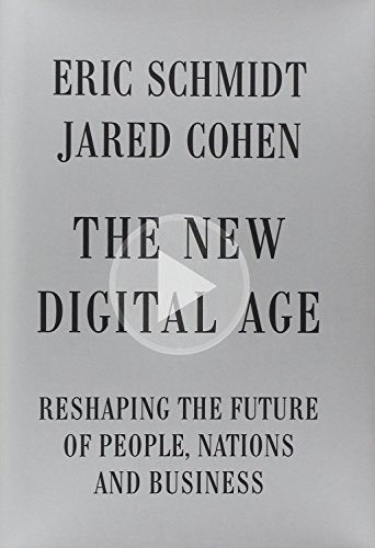 Imagen de archivo de The New Digital Age: Reshaping the Future of People, Nations and Business a la venta por Gulf Coast Books
