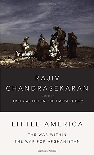 Beispielbild fr Little America : The War Within the War for Afghanistan zum Verkauf von Better World Books