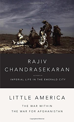 9780307957146: Little America: The War Within the War for Afghanistan