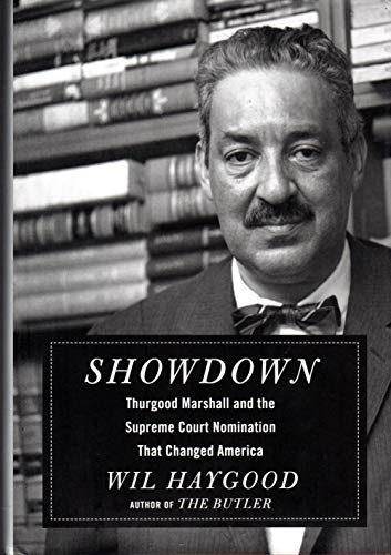 Beispielbild fr Showdown: Thurgood Marshall and the Supreme Court Nomination That Changed America zum Verkauf von Wonder Book