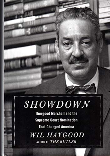 Imagen de archivo de Showdown: Thurgood Marshall and the Supreme Court Nomination That Changed America a la venta por SecondSale