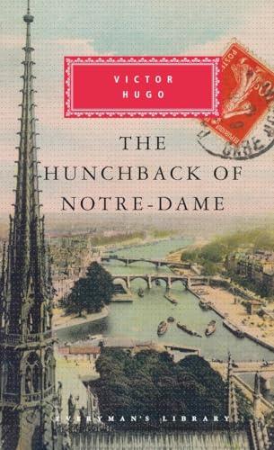 

The Hunchback of Notre-Dame (Everyman's Library Classics Series)