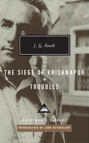 Stock image for The Siege of Krishnapur, Troubles: Introduction by John Sutherland (Everyman's Library Contemporary Classics Series) for sale by BooksRun