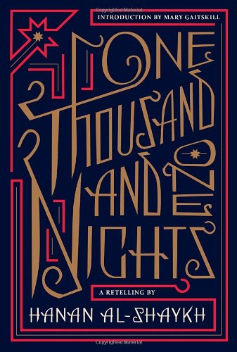 One Thousand And One Nights - A Retelling
