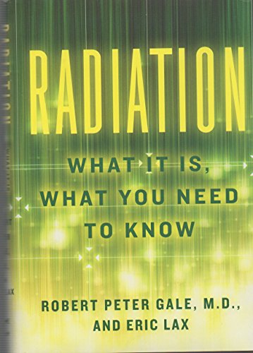 Beispielbild fr Radiation: What It Is, What You Need to Know zum Verkauf von ZBK Books