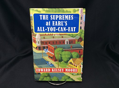 Imagen de archivo de The Supreme at Earl's All-You-Can-Eat a la venta por Ground Zero Books, Ltd.