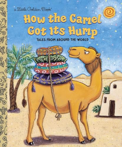 Beispielbild fr How the Camel Got Its Hump (Little Golden Book) zum Verkauf von SecondSale