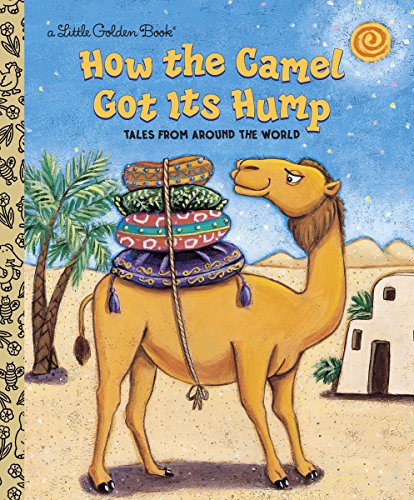 9780307960191: How the Camel Got Its Hump: Tales from Around the World