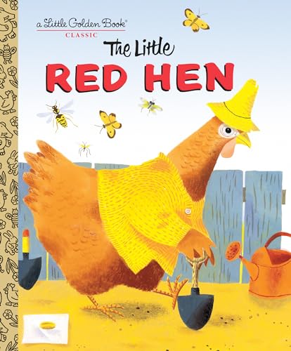 The Little Red Hen: A Favorite Folk-Tale - Diane Muldrow J.P. Miller