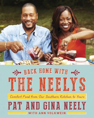 Stock image for Back Home with the Neelys: Comfort Food from Our Southern Kitchen to Yours: A Cookbook for sale by SecondSale