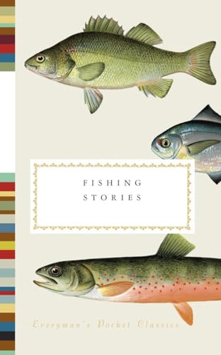 Beispielbild fr Fishing Stories (Everymans Library Pocket Classics Series) zum Verkauf von Friends of  Pima County Public Library