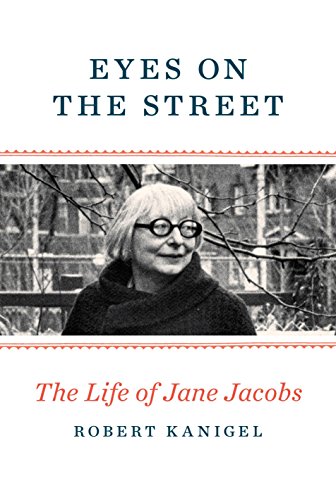 Stock image for Eyes on the Street : The Life of Jane Jacobs for sale by Better World Books