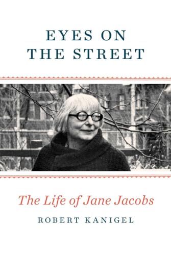 9780307961907: Eyes on the Street: The Life of Jane Jacobs