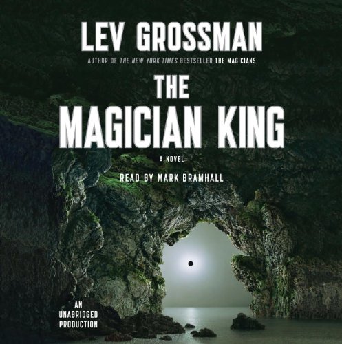9780307966629: The Magician King: A Novel
