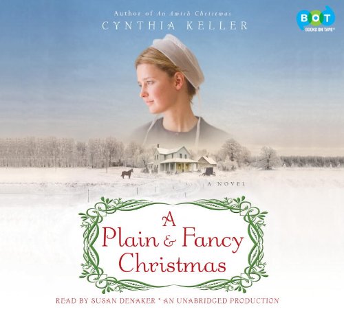 Stock image for A Plain & Fancy Christmas: A Novel for sale by SecondSale