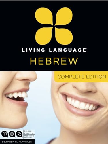 Living Language Hebrew, Complete Edition: Beginner through advanced course, including 3 courseboo...